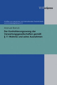 Abbildung von: Der Kontrahierungszwang der Verwertungsgesellschaften gemäß § 11 WahrnG und seine Ausnahmen - V&R unipress