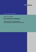 Cover: Die Freiheit der Gl&auml;ubigen - V&R unipress