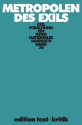 Cover: Metropolen des Exils - edition text + kritik