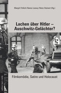 Cover: Lachen &uuml;ber Hitler - Auschwitz-Gel&auml;chter? - edition text + kritik
