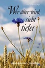 Cover: Wer älter wird, sieht tiefer - Neue Stadt