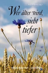 Enlarge image Cover: Wer älter wird, sieht tiefer - Neue Stadt