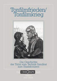 Abbildung von: Tonfilmfrieden / Tonfilmkrieg - edition text + kritik