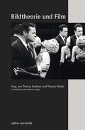 Cover: Bildtheorie und Film - edition text + kritik