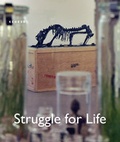 Cover: Struggle for Life - Kehrer Verlag