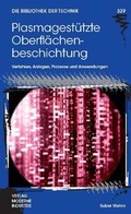 Cover: Plasmagest&uuml;tzte Oberfl&auml;chenbeschichtung - SZ Scala GmbH