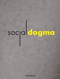 Cover: Social Dogma - Kehrer Verlag