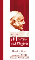 Cover: Mit G&uuml;te und Klugheit - Neue Stadt