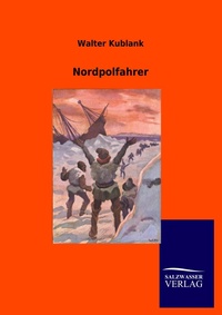 Abbildung von: Nordpolfahrer - Salzwasser Verlag