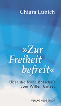 Abbildung von: "Zur Freiheit befreit" - Neue Stadt