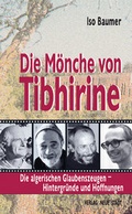 Cover: Die M&ouml;nche von Tibhirine - Neue Stadt