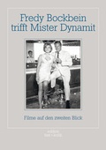 Cover: Fredy Bockbein trifft Mister Dynamit - edition text + kritik