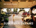 Cover: Suburban Dreams - Beth Yarnelle Edwards - Kehrer Verlag