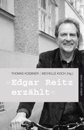 Cover: Edgar Reitz erz&auml;hlt - edition text + kritik