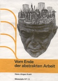 Cover: Vom Ende der abstrakten Arbeit - Materialis