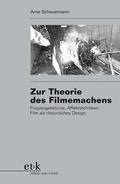 Cover: Zur Theorie des Filmemachens - edition text + kritik