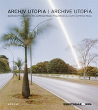 Enlarge image Cover: ARCHIV UTOPIA | ARCHIVE UTOPIA - Kehrer Verlag