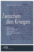 Cover: Zwischen den Kriegen - edition text + kritik