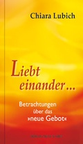 Cover: Liebt einander ... - Neue Stadt