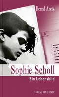 Cover: Sophie Scholl - Neue Stadt