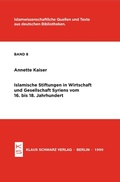 Cover: Islamische Stiftungen in Wirtschaft und Gesellschaft Syriens vom 16. bis 18. Jh. - Klaus Schwarz Verlag