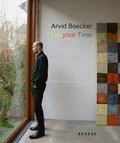 Cover: Arvid Boecker - Take Your Time - Kehrer Verlag