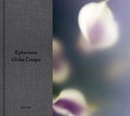 Cover: Ulrike Crespo - Ephemere - Kehrer Verlag