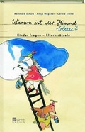 Cover: Warum ist der Himmel blau? - Rowohlt Berlin