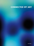 Cover: Connected by Art - Kehrer Verlag