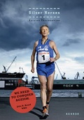 Cover: Karsten Thormaehlen - Silver Heroes - Kehrer Verlag