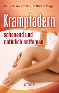 Abbildung von: Krampfadern schonend und natürlich entfernen - Kopp Verlag