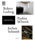 Cover: Robert Ludwig - Pauline M'barek - Jochen Schmith - Kehrer Verlag