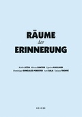 Cover: R&auml;ume der Erinnerung - Kehrer Verlag