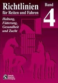 Cover: Richtlinien f&uuml;r Reiten und Fahren - Band 4 - FN Verlag