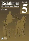 Cover: Richtlinien f&uuml;r Reiten und Fahren - Band 5 - FN Verlag