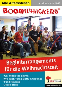Abbildung von: Boomwhackers - Begleitarrangements für die Weihnachtszeit - KOHL VERLAG Der Verlag mit dem Baum