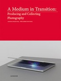Cover: A Medium in Transition - Kehrer Verlag