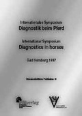 Cover: Diagnostik beim Pferd - Internationales Symposium /Diagnostic in the horse - International Symposium - FN Verlag