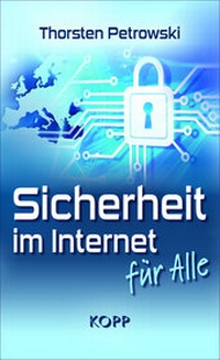 Abbildung von: Sicherheit im Internet für alle - Kopp Verlag