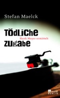 Cover: T&ouml;dliche Zugabe - Rowohlt Berlin
