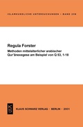 Cover: Methoden mittelalterlicher arabischer Qur'anexegese am Beispiel von Q 53, 1-18 - Klaus Schwarz Verlag