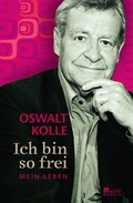 Cover: Ich bin so frei - Rowohlt Berlin