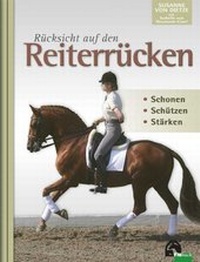Abbildung von: Rücksicht auf den Reiterrücken - FN Verlag