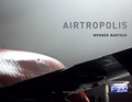 Cover: Airtropolis - Kehrer Verlag
