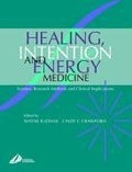 Cover: Healing, Intention and Energy Medicine - Churchill Livingstone