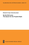 Cover: By the Soft Lyres: The Search for the Prophet Elijah - Klaus Schwarz Verlag