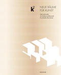 Cover: Neue R&auml;ume f&uuml;r die Kunst - Kehrer Verlag