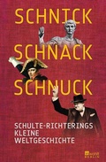 Cover: Schnick, Schnack, Schnuck - Rowohlt Berlin