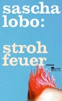 Cover: Strohfeuer - Rowohlt Berlin