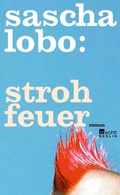 Cover: Strohfeuer - Rowohlt Berlin